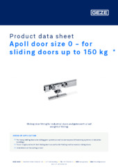 Apoll door size 0 - for sliding doors up to 150 kg  * Product data sheet EN