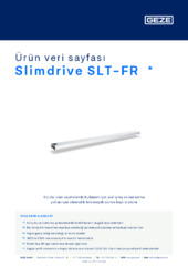 Slimdrive SLT-FR  * Ürün veri sayfası TR