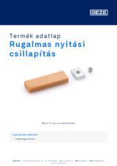 Rugalmas nyitási csillapítás Termék adatlap HU