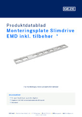 Monteringsplate Slimdrive EMD inkl. tilbehør  * Produktdatablad NB