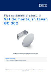 Set de montaj în tavan GC 302 Fișa cu datele produsului RO