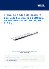 Conjunto Levolan 120 SoftStop, amortecimento unilateral, até 120 kg Ficha de dados de produto PT