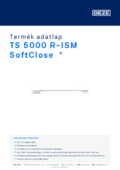 TS 5000 R-ISM SoftClose  * Termék adatlap HU