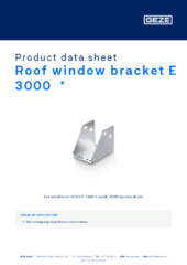 Roof window bracket E 3000  * Product data sheet EN
