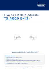 TS 4000 E-IS  * Fișa cu datele produsului RO