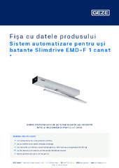 Sistem automatizare pentru uși batante Slimdrive EMD-F 1 canat  * Fișa cu datele produsului RO