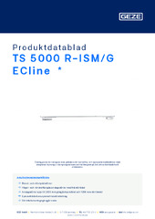 TS 5000 R-ISM/G ECline  * Produktdatablad SV