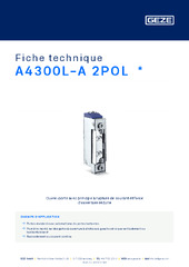 A4300L-A 2POL  * Fiche technique FR