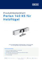Perlan 140 KS für Holzflügel Produktdatenblatt DE