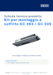 Kit per montaggio a soffitto GC 363 / GC 339 Scheda tecnica prodotto IT