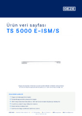 TS 5000 E-ISM/S Ürün veri sayfası TR