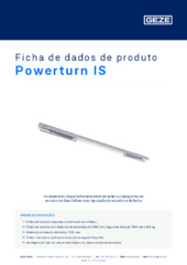 Powerturn IS Ficha de dados de produto PT