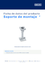 Soporte de montaje  * Ficha de datos del producto ES