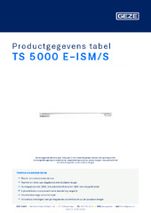 TS 5000 E-ISM/S Productgegevens tabel NL