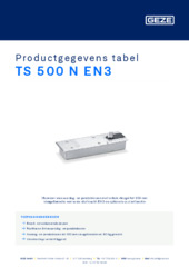 TS 500 N EN3 Productgegevens tabel NL