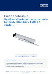 Système d'automatisme de porte battante Slimdrive EMD à 1 vantail. Fiche technique FR