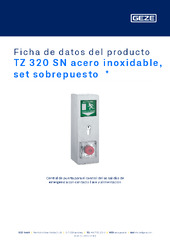 TZ 320 SN acero inoxidable, set sobrepuesto  * Ficha de datos del producto ES