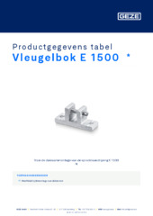 Vleugelbok E 1500  * Productgegevens tabel NL