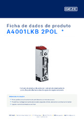 A4001LKB 2POL  * Ficha de dados de produto PT