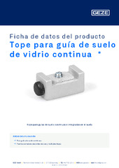 Tope para guía de suelo de vidrio continua  * Ficha de datos del producto ES