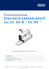 Standard saksebrakett for OL 90 N / OL 95  * Produktdatablad NB