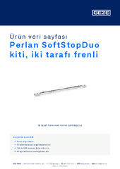 Perlan SoftStopDuo kiti, iki tarafı frenli Ürün veri sayfası TR