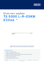 TS 5000 L-R-ESKM ECline  * Ürün veri sayfası TR