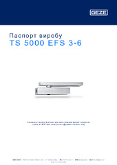TS 5000 EFS 3-6 Паспорт виробу UK