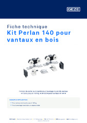 Kit Perlan 140 pour vantaux en bois Fiche technique FR