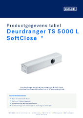 Deurdranger TS 5000 L SoftClose  * Productgegevens tabel NL