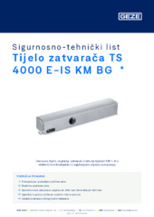 Tijelo zatvarača TS 4000 E-IS KM BG  * Sigurnosno-tehnički list HR
