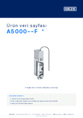 A5000--F  * Ürün veri sayfası TR