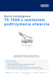 TS 1500 z ramieniem podtrzymania otwarcia Karta katalogowa PL