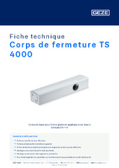 Corps de fermeture TS 4000 Fiche technique FR