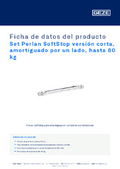 Set Perlan SoftStop versión corta, amortiguado por un lado, hasta 80 kg Ficha de datos del producto ES