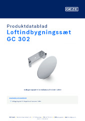 Loftindbygningssæt GC 302 Produktdatablad DA