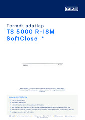 TS 5000 R-ISM SoftClose  * Termék adatlap HU