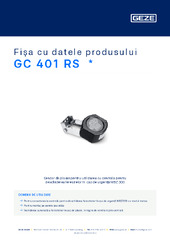 GC 401 RS  * Fișa cu datele produsului RO