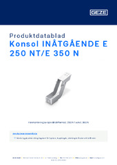 Konsol INÅTGÅENDE E 250 NT/E 350 N Produktdatablad SV