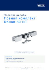Повний комплект Rollan 80 NT Паспорт виробу UK