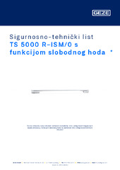 TS 5000 R-ISM/0 s funkcijom slobodnog hoda  * Sigurnosno-tehnički list HR