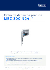 MBZ 300 N24  * Ficha de dados de produto PT