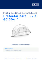 Protector para lluvia GC 304  * Ficha de datos del producto ES