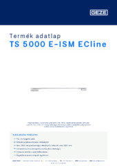 TS 5000 E-ISM ECline Termék adatlap HU