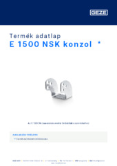 E 1500 NSK konzol  * Termék adatlap HU