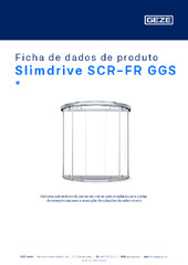Slimdrive SCR-FR GGS  * Ficha de dados de produto PT