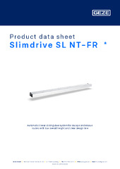 Slimdrive SL NT-FR  * Product data sheet EN