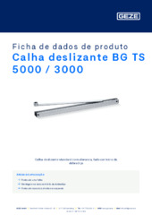 Calha deslizante BG TS 5000 / 3000 Ficha de dados de produto PT