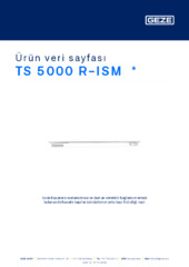 TS 5000 R-ISM  * Ürün veri sayfası TR