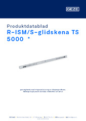R-ISM/S-glidskena TS 5000  * Produktdatablad SV